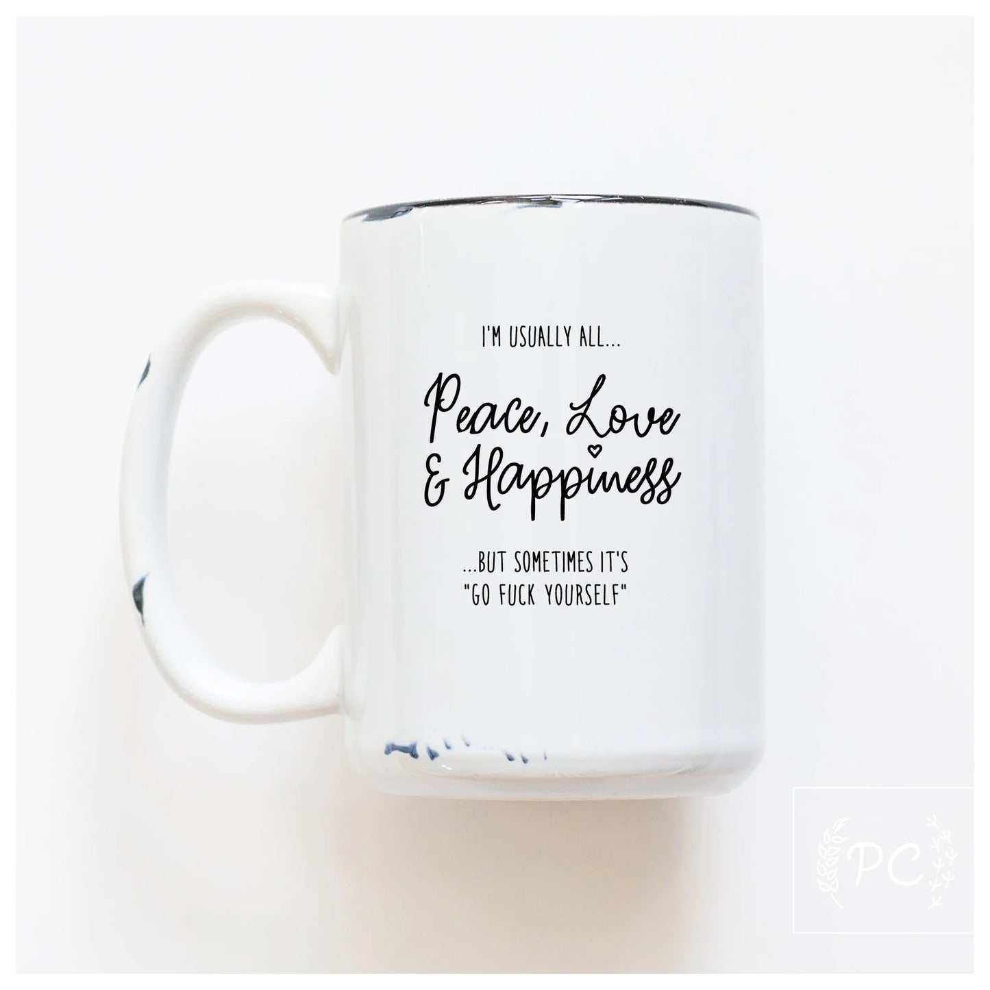 PCP Mug Peace Love Happiness