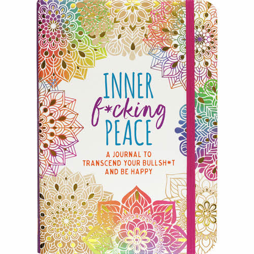 Journal Inner F*cking Peace