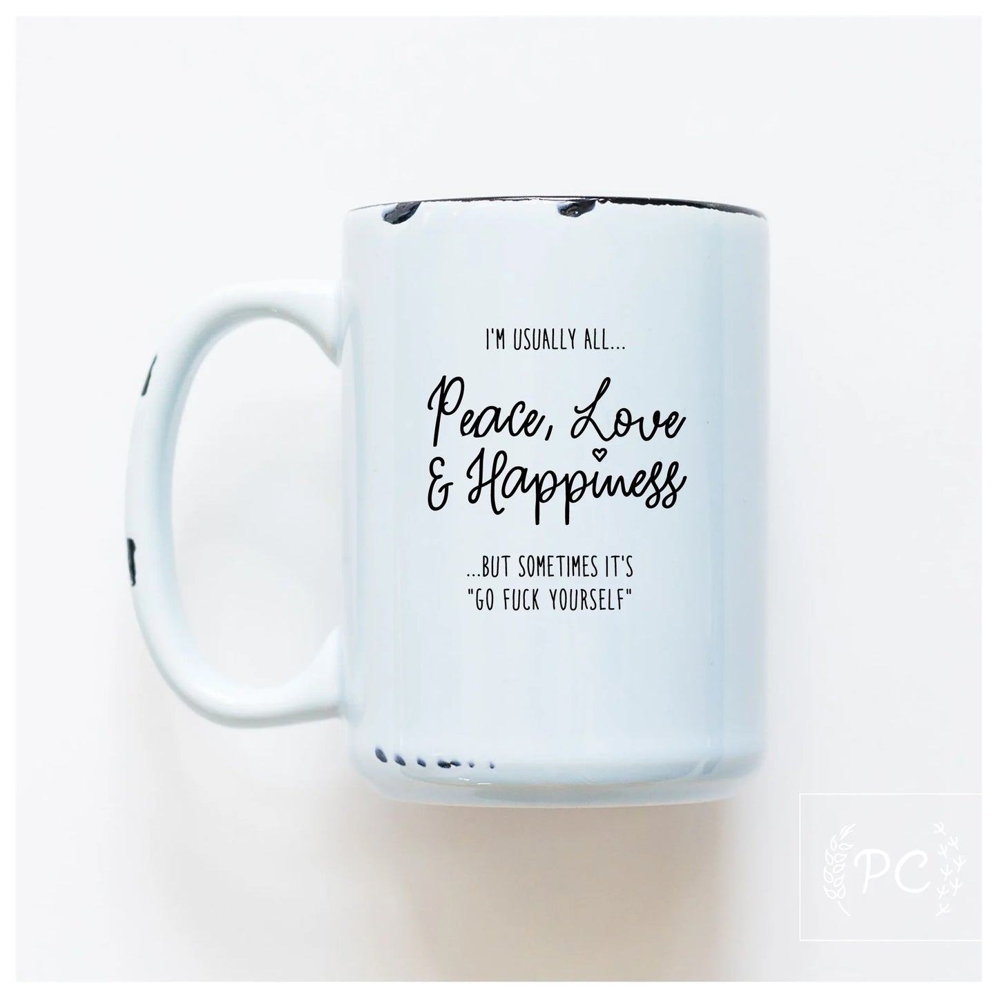 PCP Mug Peace Love Happiness
